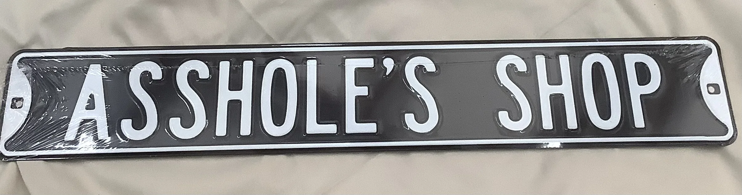 Asshole’s Shop - Street Signs Metal Sign