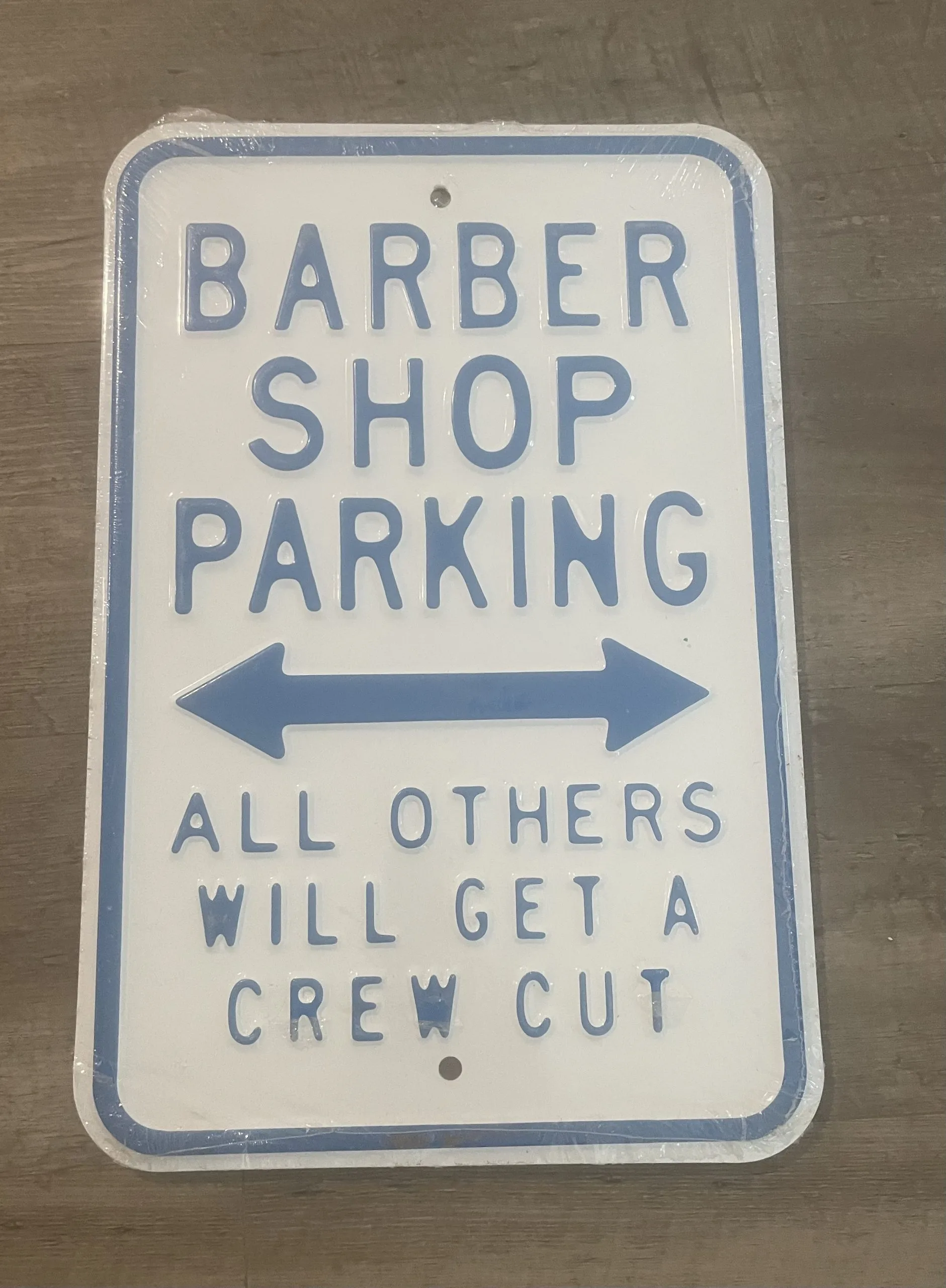 Barber Shop Parking All Others Get A Crewcut - Parking Signs Metal Sign