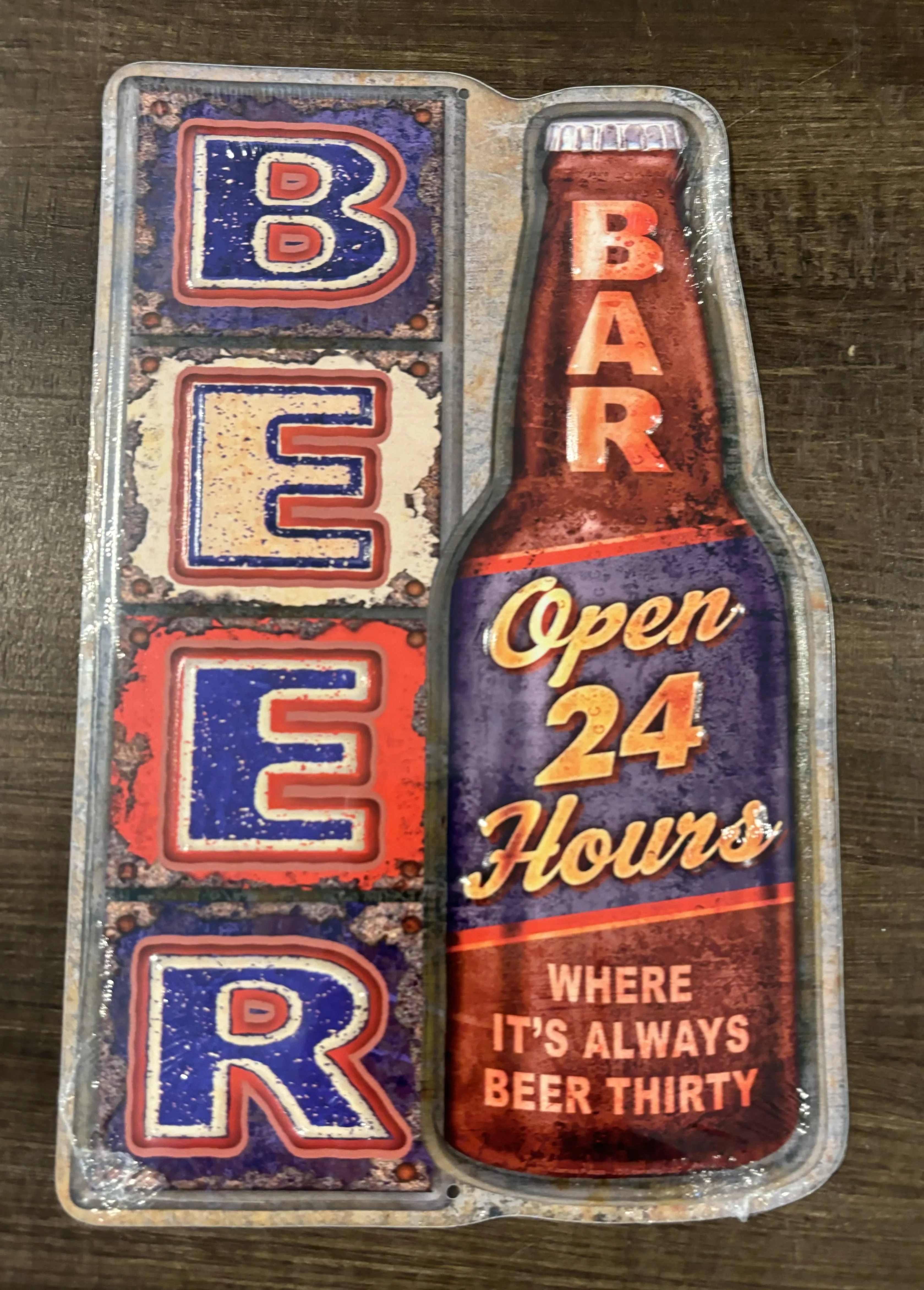 Beer Bar-Open 24 Hours-Where It's Always Beer Thirty - Alcohol Metal Sign