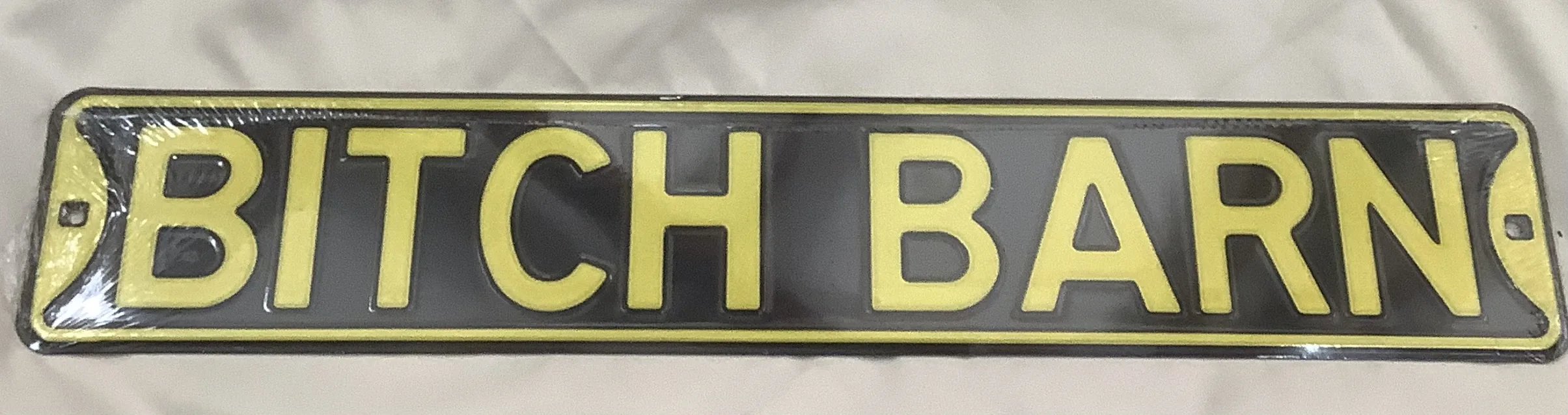 Bitch Barn - Street Signs Metal Sign