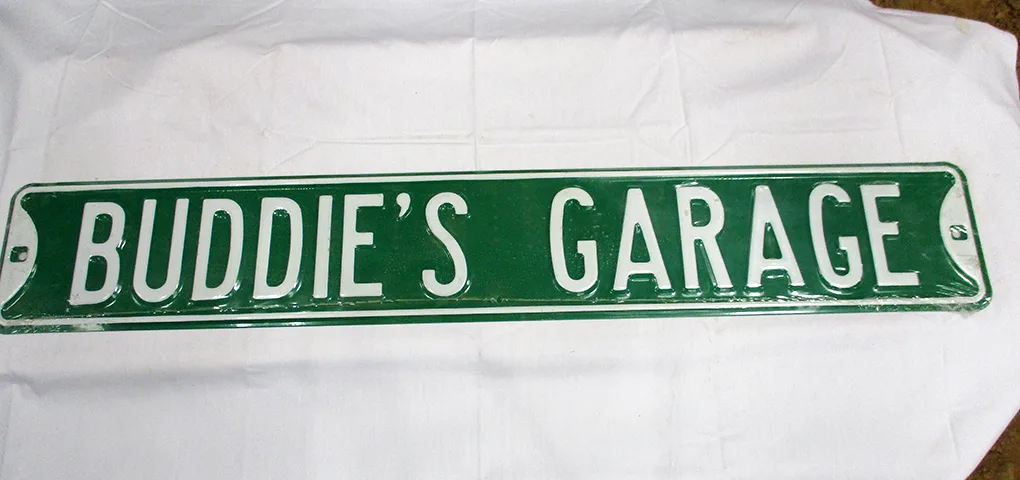 Buddie's Garage - Street Signs Metal Sign