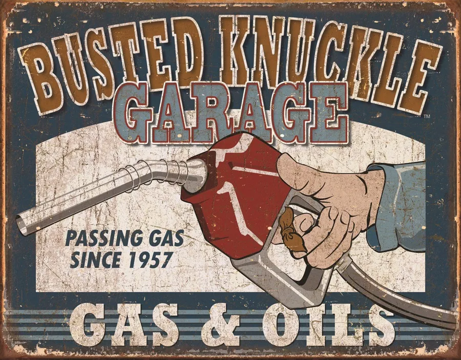 Busted Knuckle Garage-Gas & Oils-Passing Gas Since 1957 - Tin Signs Metal Sign
