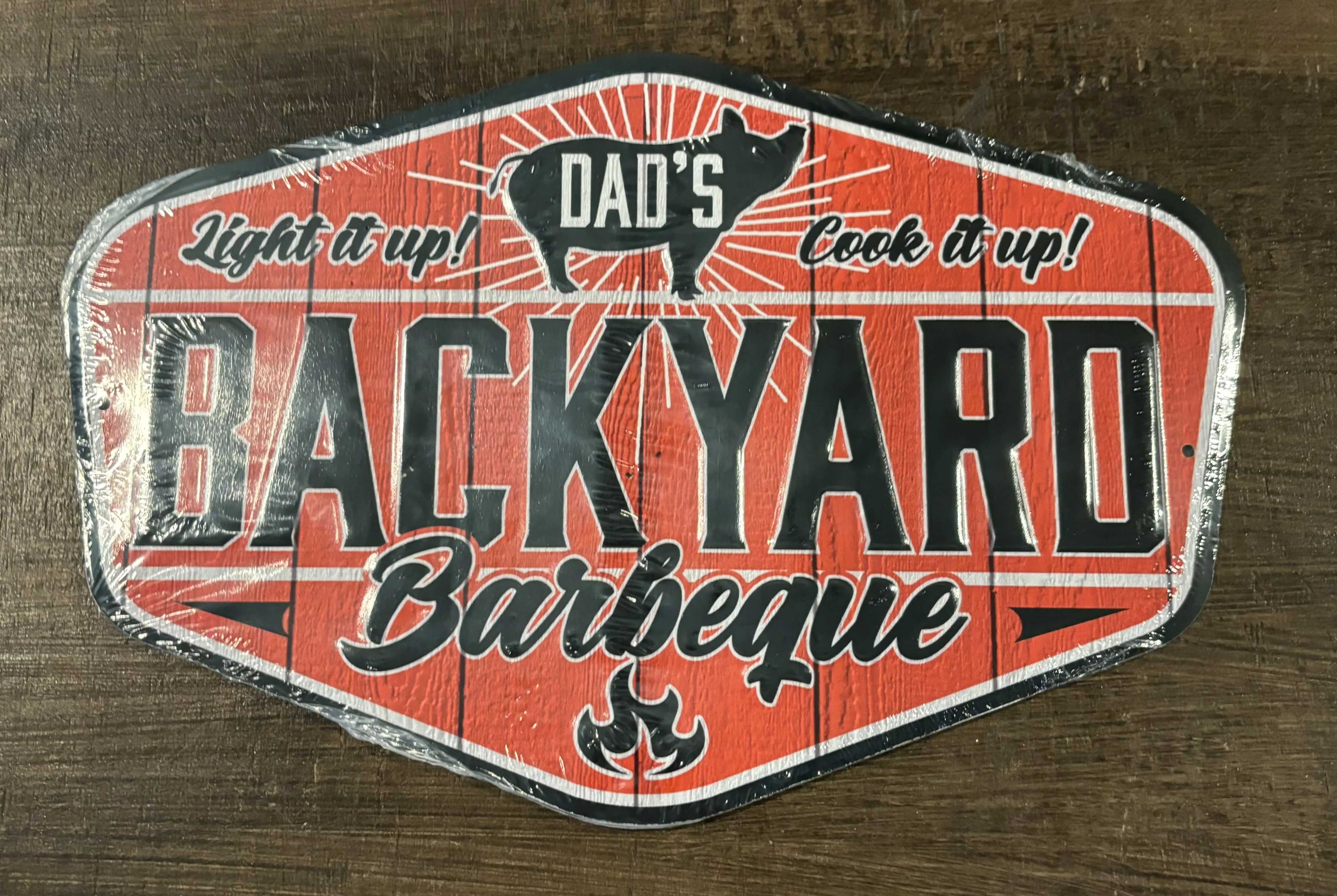 Dad's  Backyard Barbque-Light It Up!-Cook It Up! - Misc Metal Sign