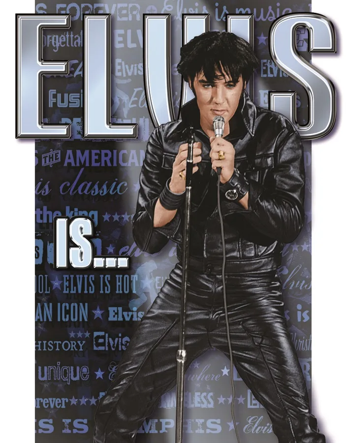 Elvis is… - Tin Signs Metal Sign
