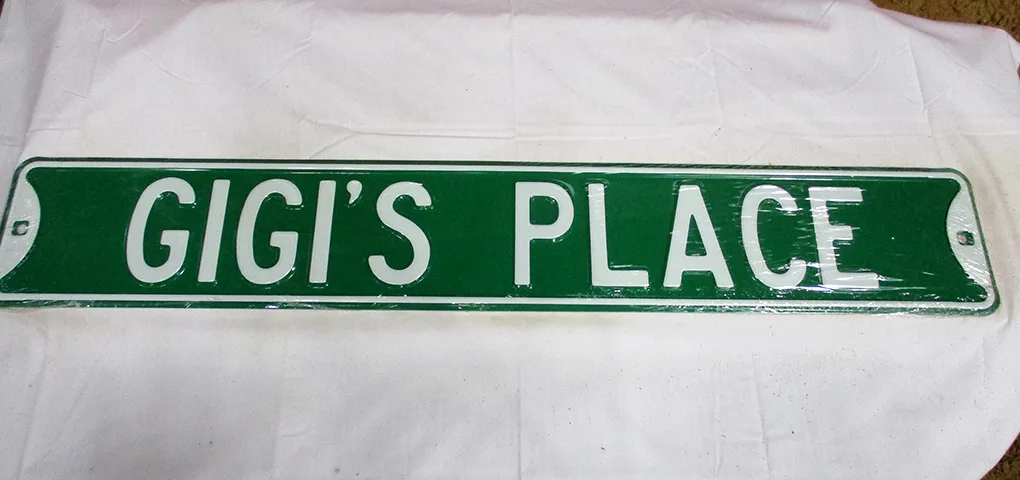 Gigi's Place - Street Signs Metal Sign