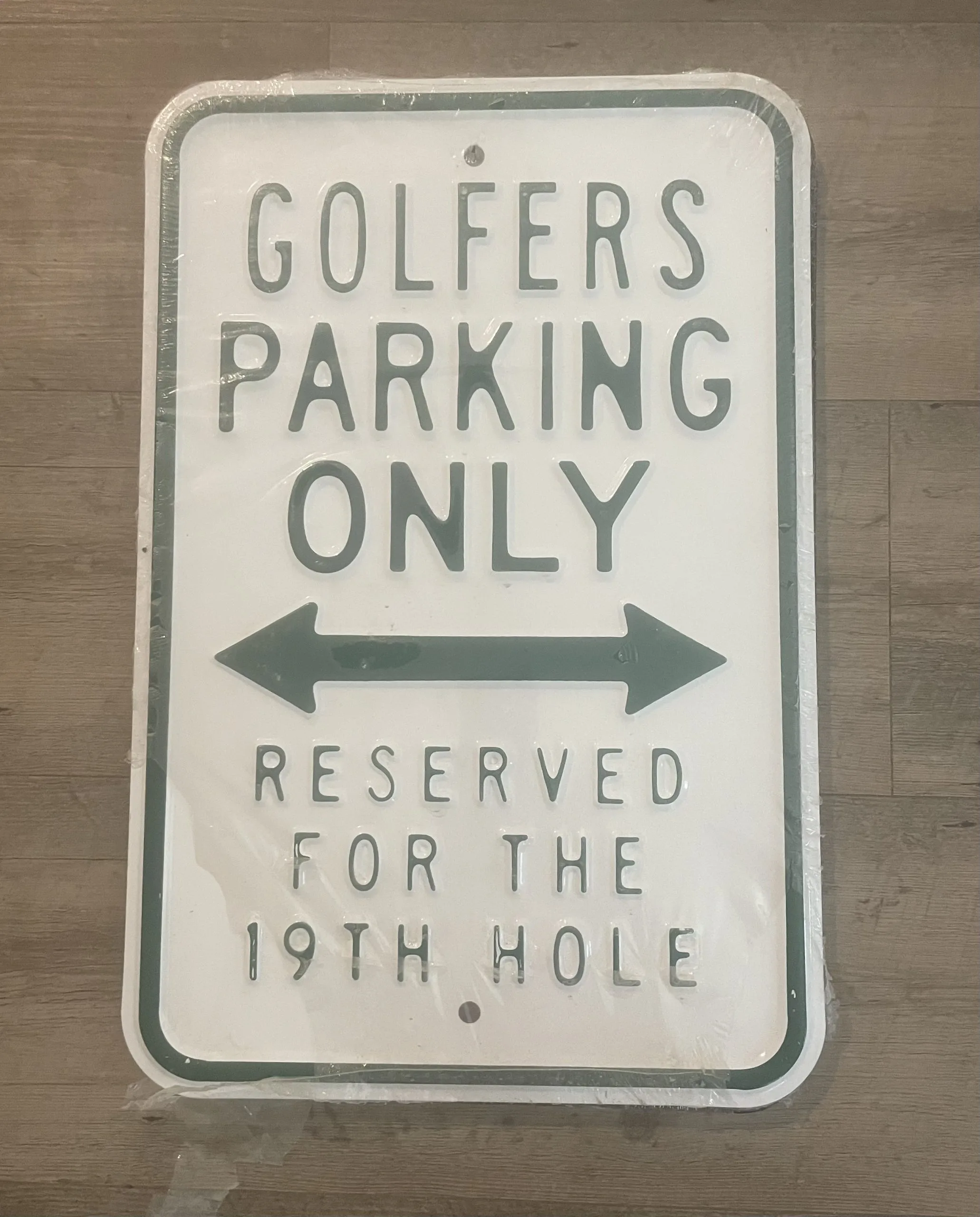 Golfer’s Parking Only Reserved For The 19th Hole - Parking Signs Metal Sign