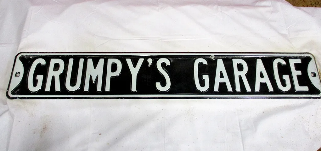 Grumpy's Garage - Street Signs Metal Sign