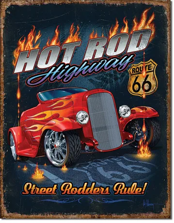 Hot Rod Highway - Street Rodders Rule - Tin Signs Metal Sign