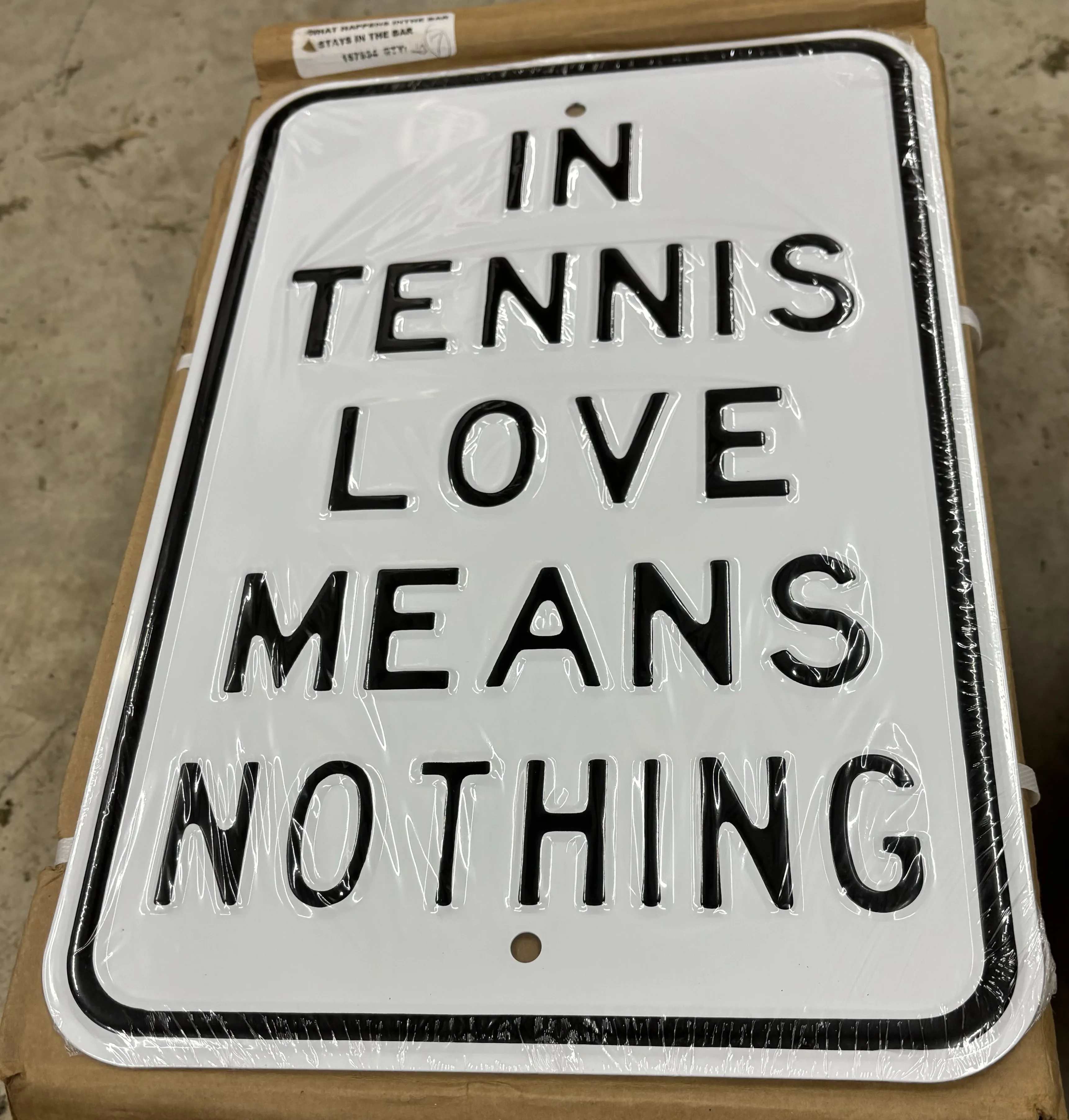 In Tennis Love Means Nothing - Parking Signs Metal Sign