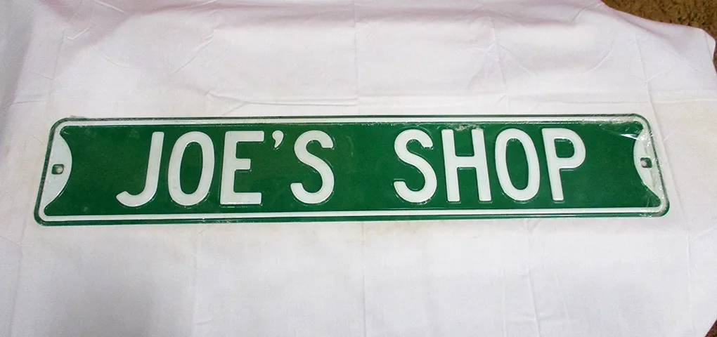 Joe's Shop - Street Signs Metal Sign