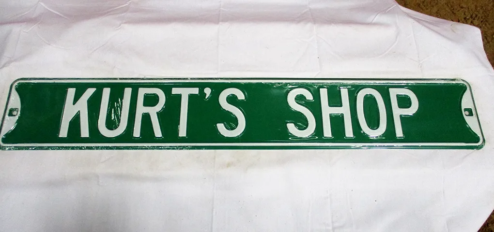 Kurt's Shop - Street Signs Metal Sign