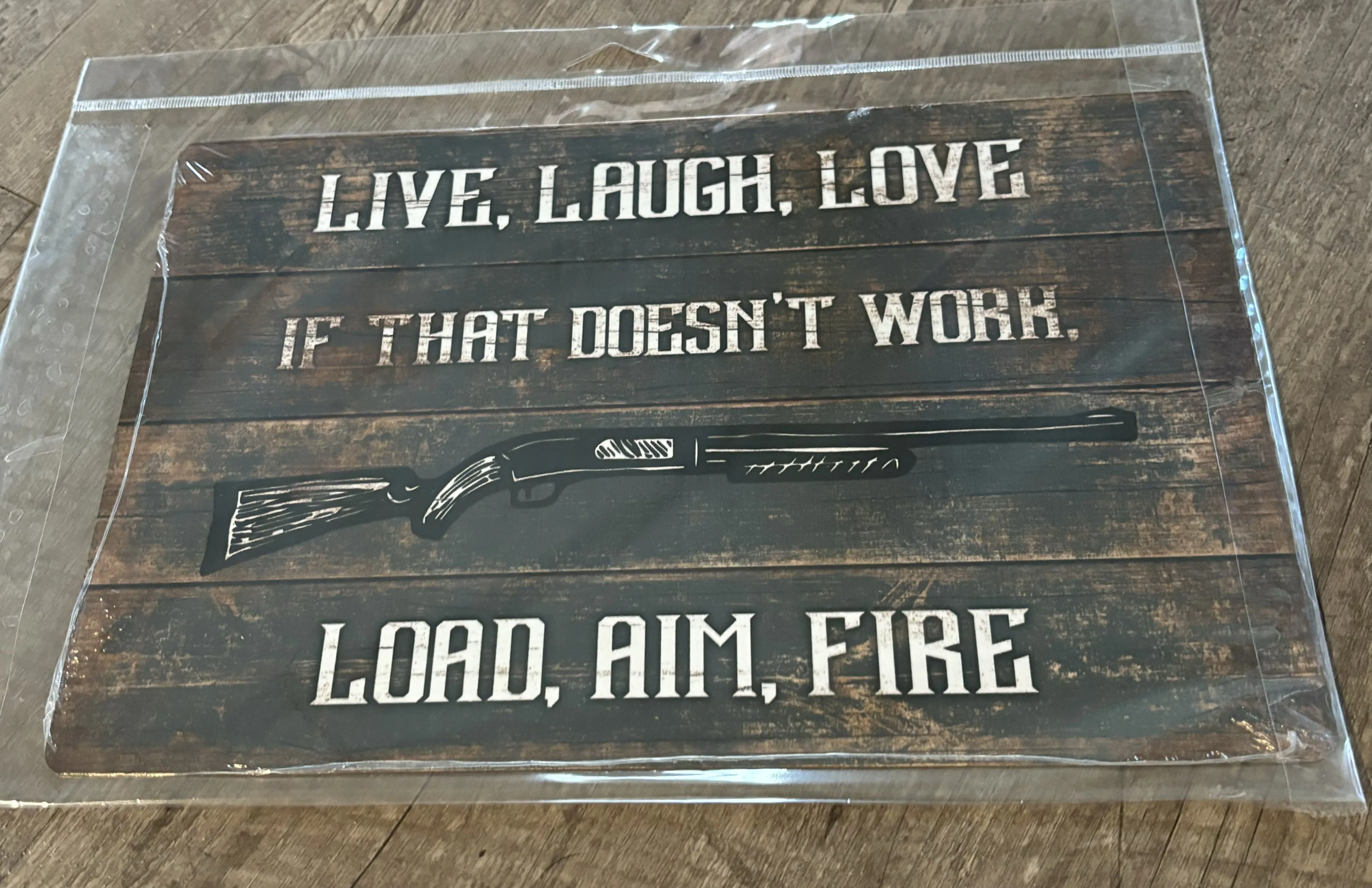 Live, Laugh, love-If That Doesn't Work-Load, Aim, Fire - Misc Metal Sign