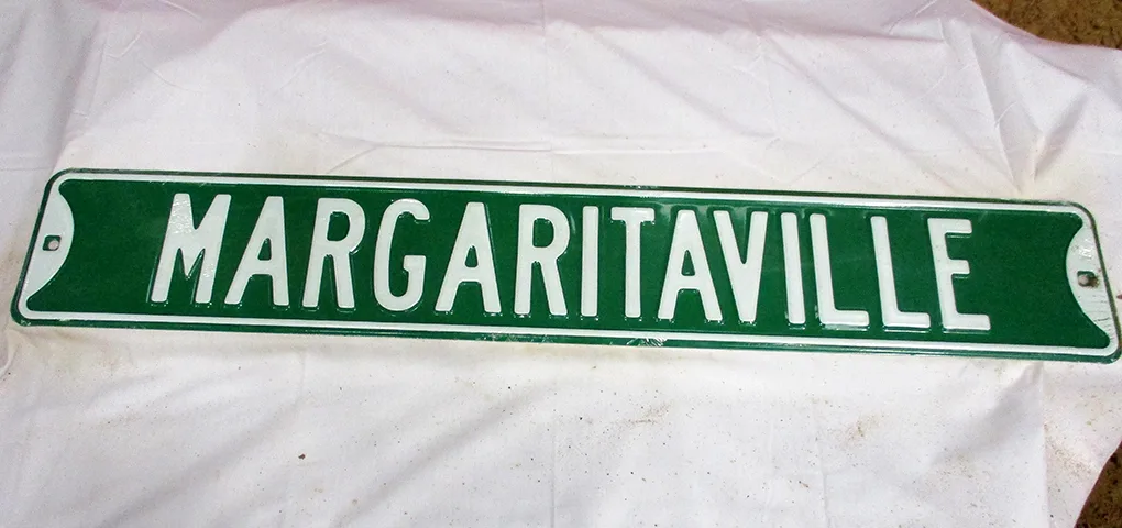Margaritaville - Street Signs Metal Sign