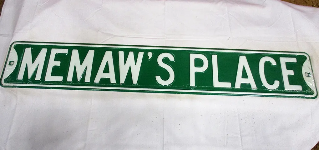 Memaw's Place - Street Signs Metal Sign