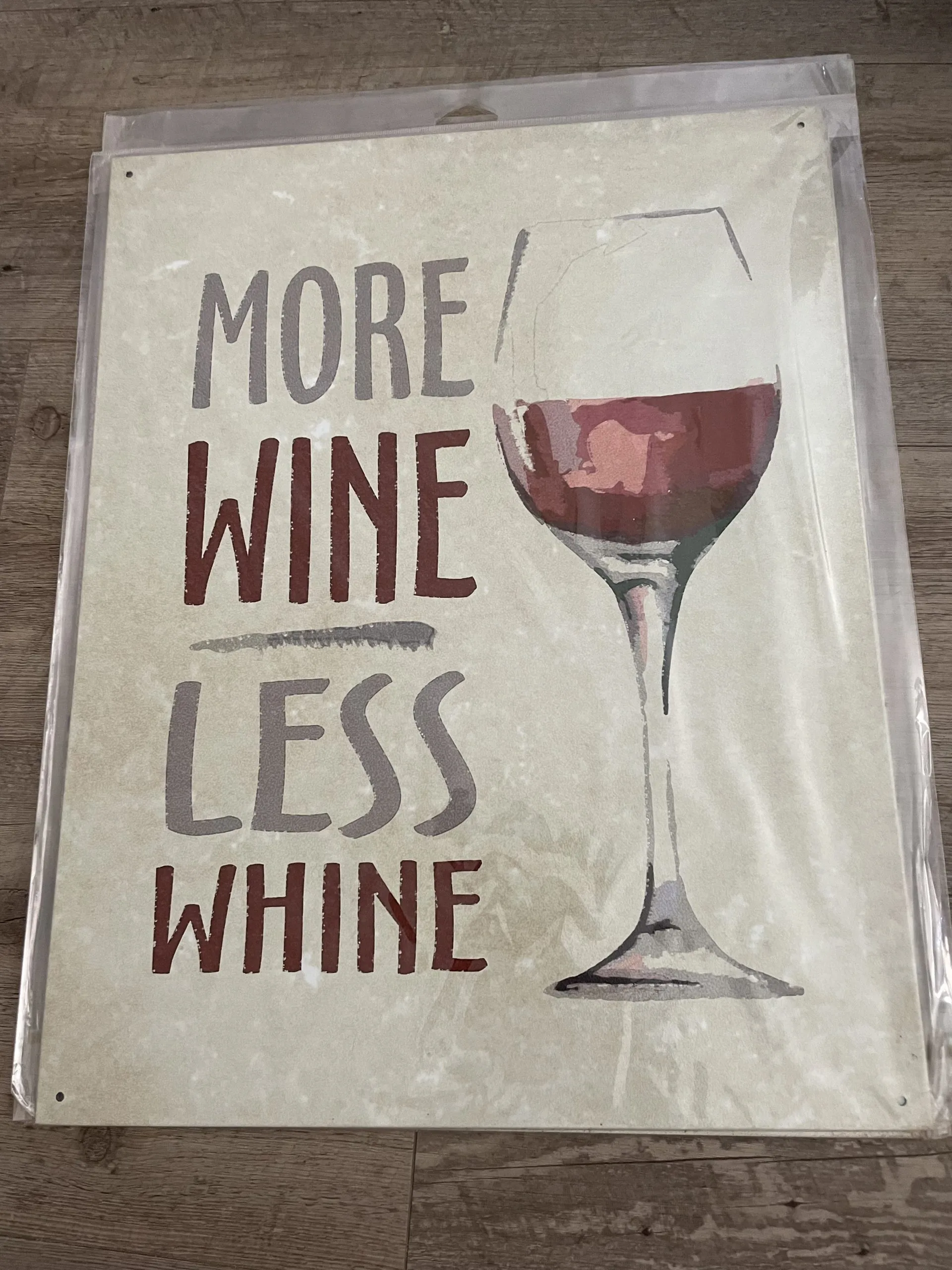 More Wine Less Whine - Tin Signs Metal Sign