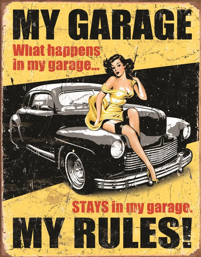 My Garage My Rules-What Happens In My Garage-Stays In My Garage - Tin Signs Metal Sign