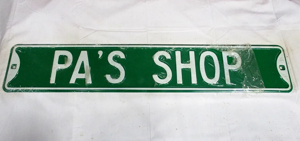 Pa's Shop - Street Signs Metal Sign