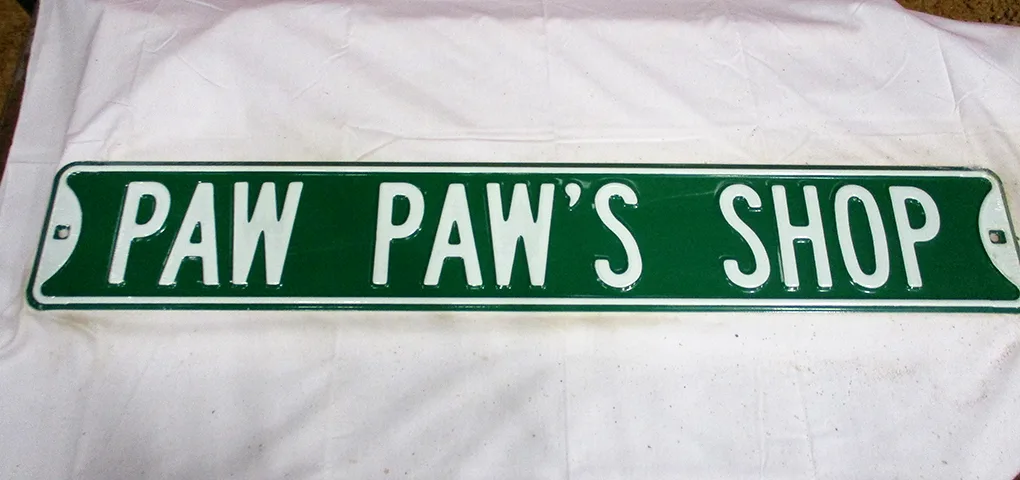 Paw Paw's Shop - Street Signs Metal Sign