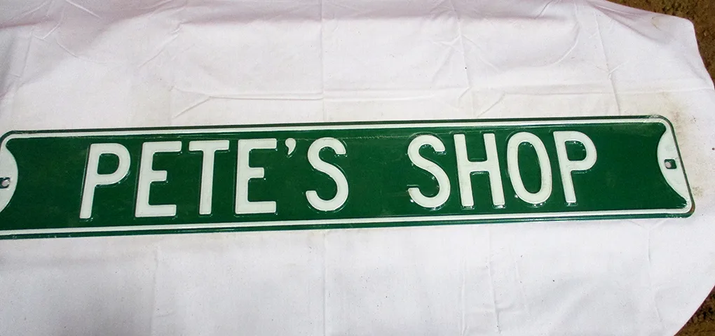 Pete's Shop - Street Signs Metal Sign