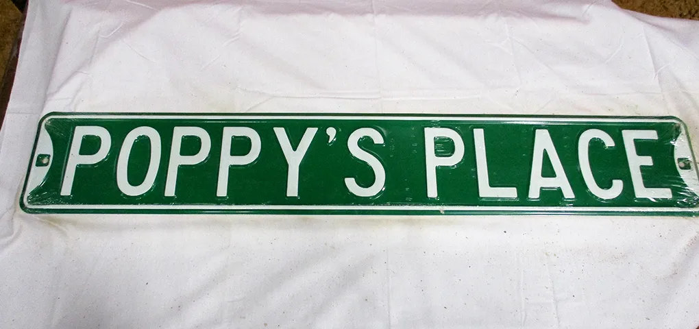 Poppy's Place - Street Signs Metal Sign