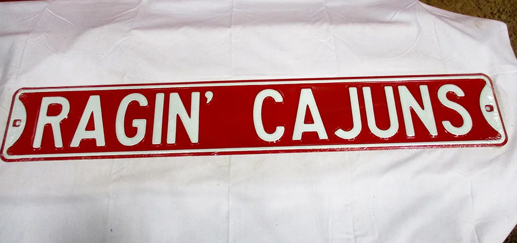 Ragin' Cajuns - Street Signs Metal Sign