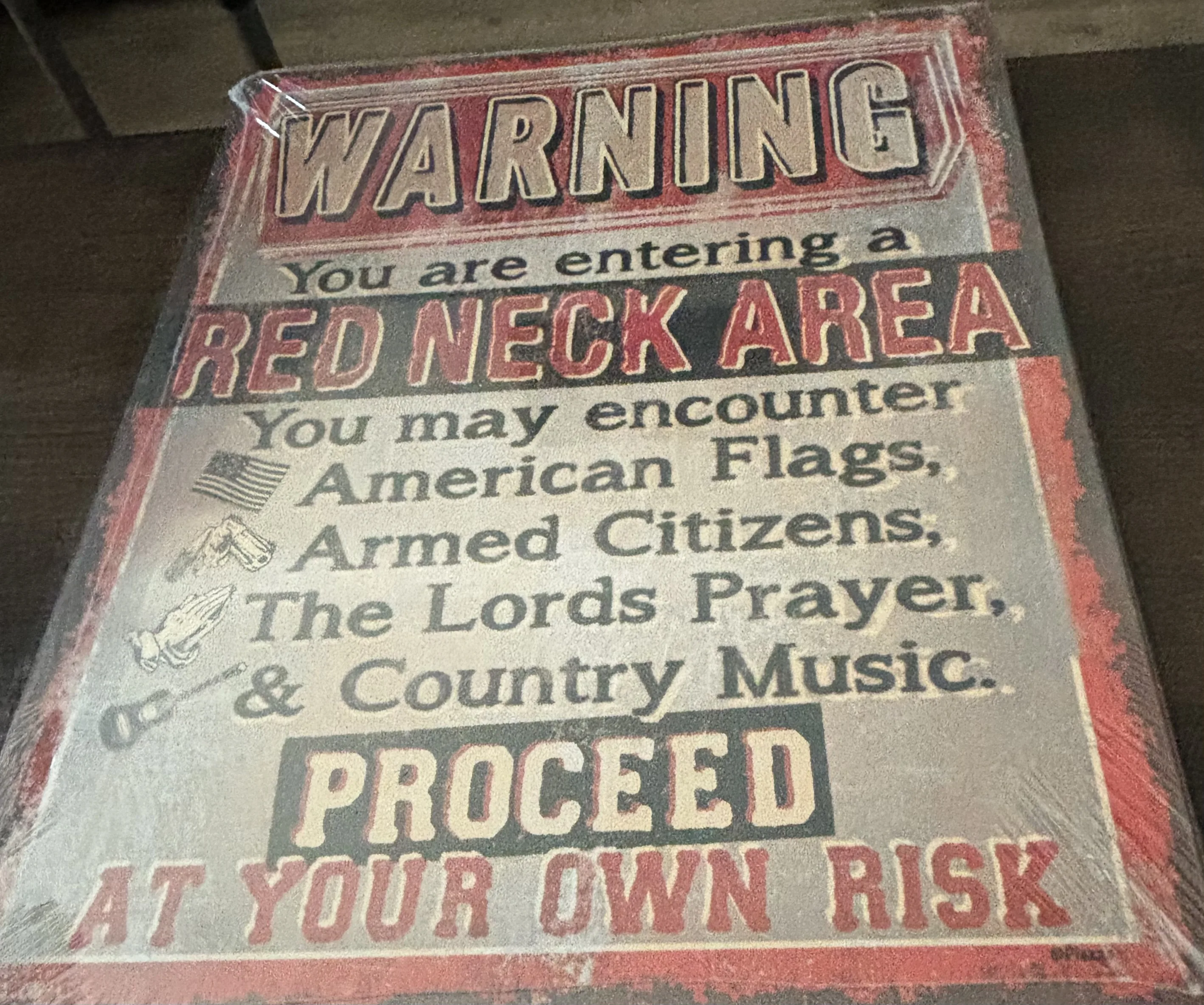 Red Neck Area-Warning You Are Entering A Red Neck Area - Funny Quotes Metal Sign
