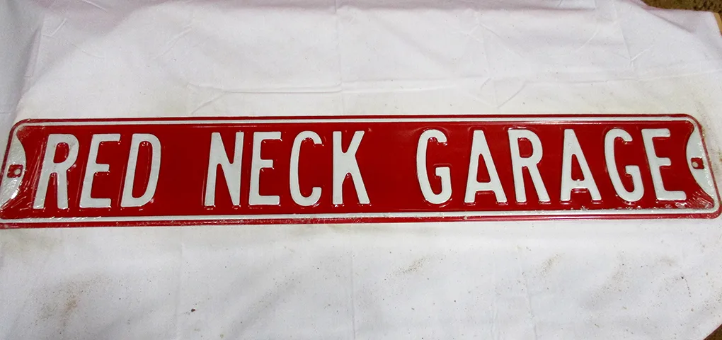 Redneck Garage - Street Signs Metal Sign