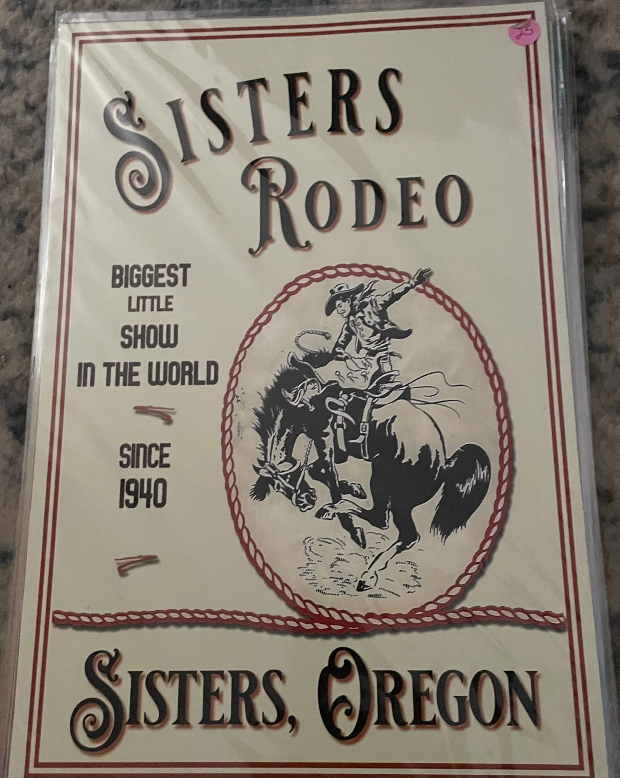 Sisters Rodeo-Sisters, Oregon-Biggest Little Show In The World (Small) - Rodeo Posters Metal Sign