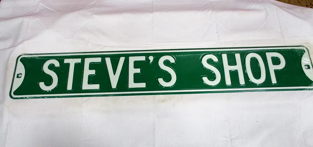 Steve's Shop - Street Signs Metal Sign