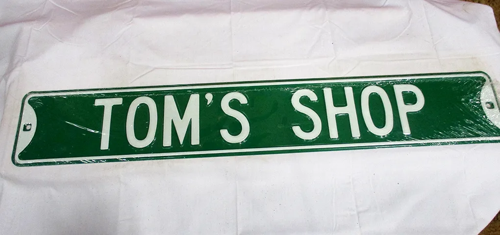 Tom's Shop - Street Signs Metal Sign
