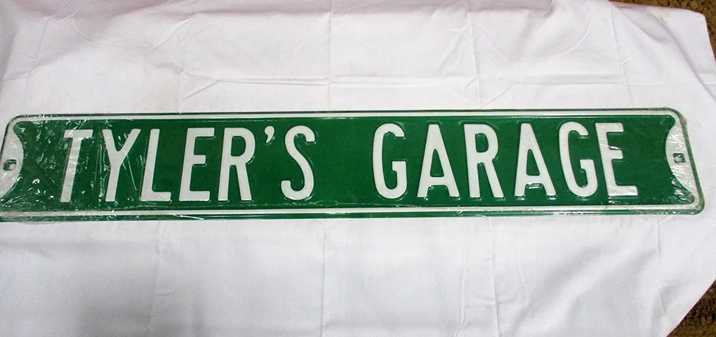 Tyler's Garage - Street Signs Metal Sign