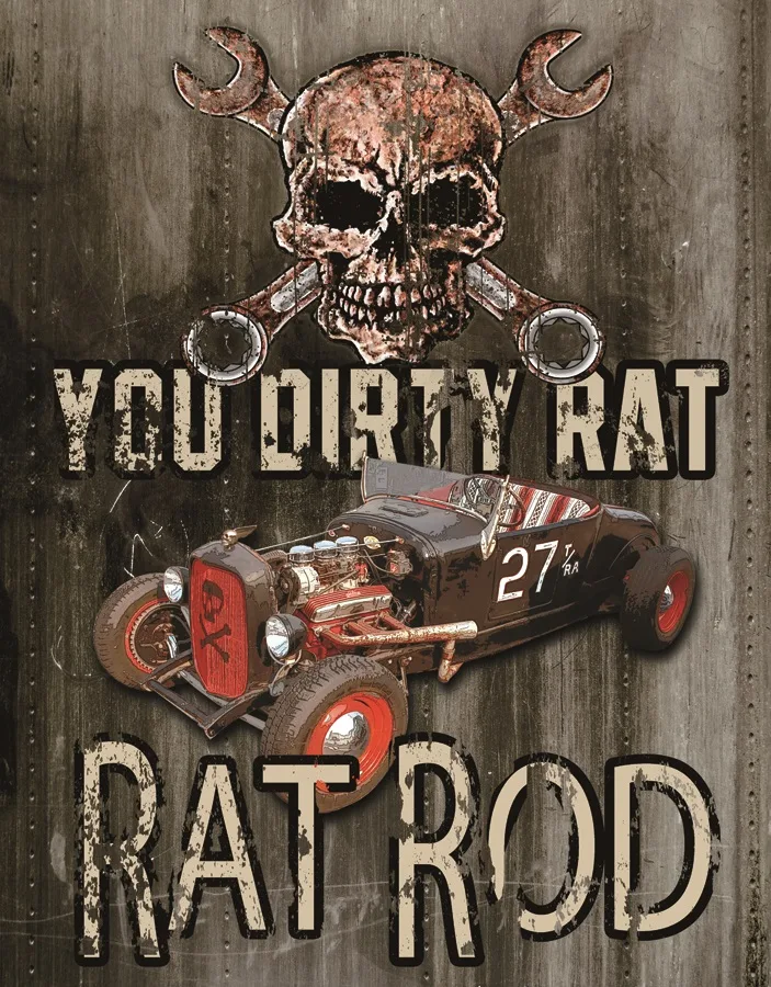 You Dirty Rat - Rat Rod (With Skull) - Tin Signs Metal Sign